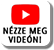 Nézze meg videón!